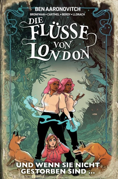 Aaronovitch, Ben Die Flüsse von London - Graphic Novel: Bd. 10: Und wenn sie nicht gestorben sind ...