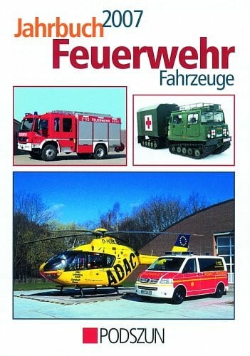 Gihl, Manfred Jahrbuch Feuerwehrfahrzeuge 2007