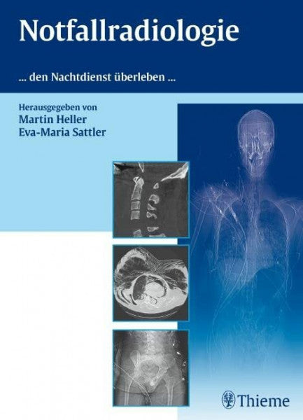 Heller, Martin Notfallradiologie: ... den Nachtdienst überleben ...