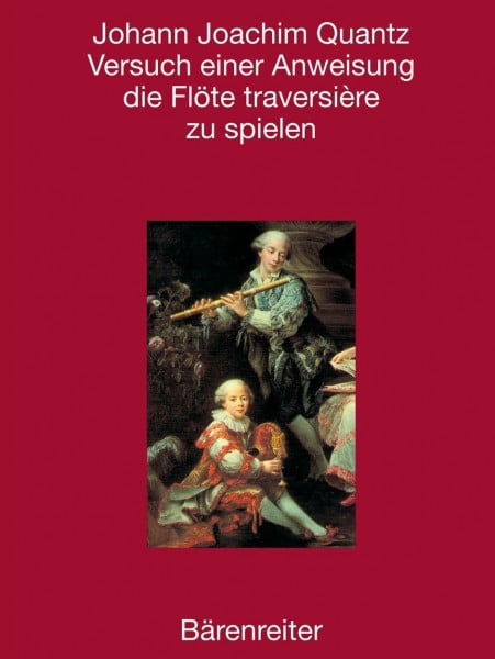 Quantz, Johann Joachim Versuch einer Anweisung, die Flöte traversière zu spielen