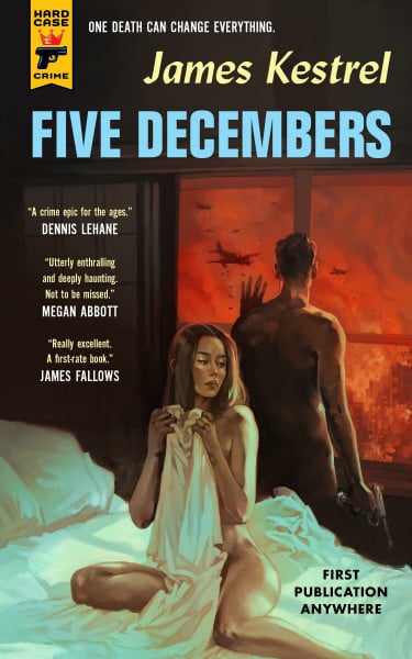 Kestrel, James Five Decembers (Hard Case Crime, 150)