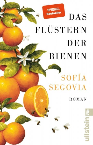 Segovia, Sofía Das Flüstern der Bienen: Roman | Eine magische Familiengeschichte im ländlichen Mexiko: Zum Wegträumen, wohlfühlen und mitfiebern