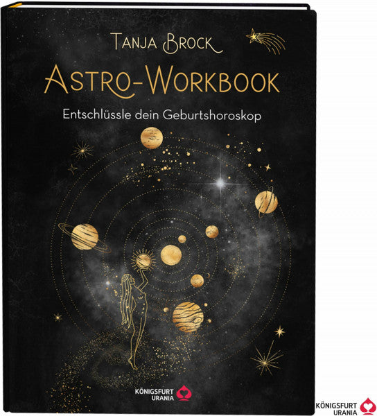 Brock, Tanja Astro-Workbook: Entschlüssle dein Geburtshoroskop - Lerne Schritt für Schritt dein Birth Chart lesen und deuten (Geburtshoroskop erstellen, Astrologie Buch mit ausführlichen Deutungen, Deutsch)