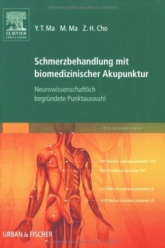 Ma, Yun-tao Schmerzbehandlung mit biomedizinischer Akupunktur