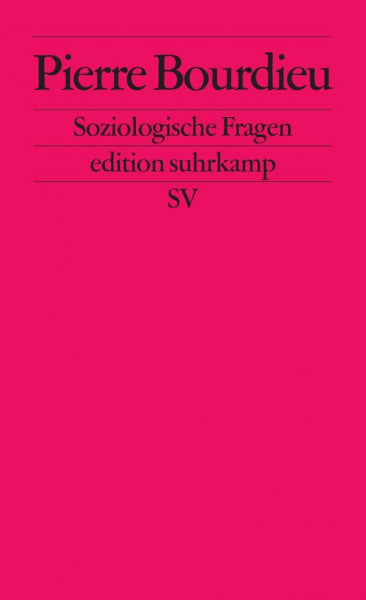 Bourdieu, Pierre Soziologische Fragen (edition suhrkamp)