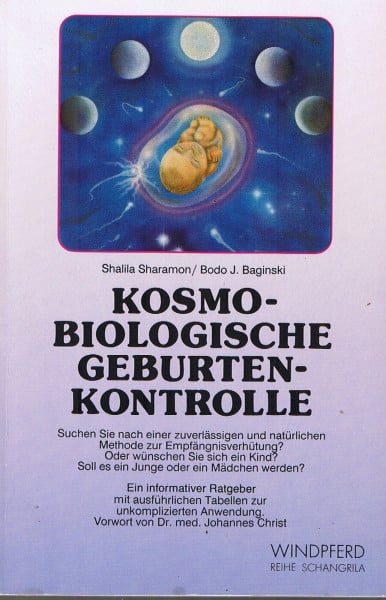 Bodo J. Baginski Kosmobiologische Geburtenkontrolle (Reihe Schangrila)