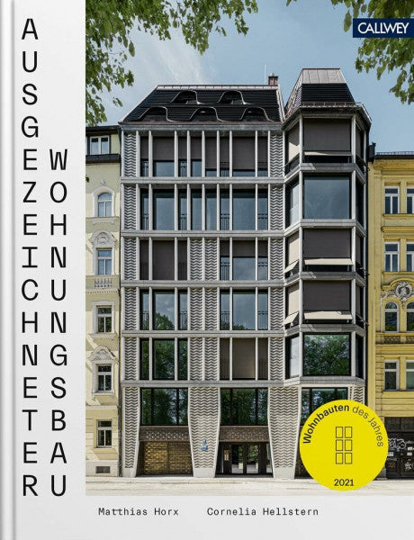 Hellstern, Cornelia Ausgezeichneter Wohnungsbau 2021: Wohnbauten des Jahres