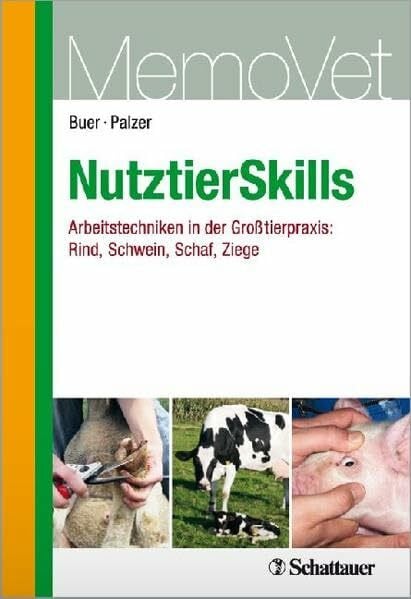 Buer, Hubert NutztierSkills: Arbeitstechniken in der Großtierpraxis: Rind, Schwein, Ziege, Schaf - MemoVet