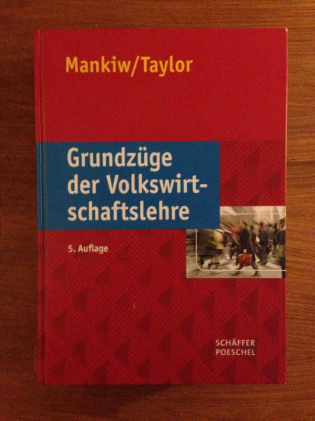 N. Gregory Mankiw Grundzüge der Volkswirtschaftslehre