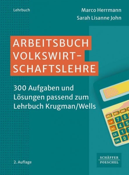 Herrmann, Marco Arbeitsbuch Volkswirtschaftslehre: 300 Aufgaben und Lösungen passend zum Lehrbuch Krugman/Wells (Keine Reihe)