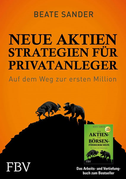 Sander, Beate Neue Börsenstrategien für Privatanleger: Richtig handeln in jeder Marktsituation
