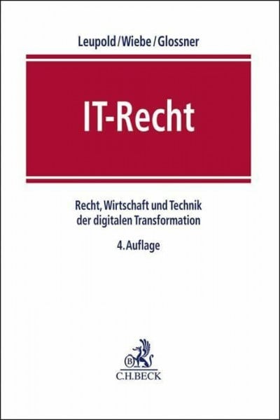 Beck, Florian IT - Recht: Recht, Wirtschaft und Technik der digitalen Transformation - Zweitliebe by Studibuch