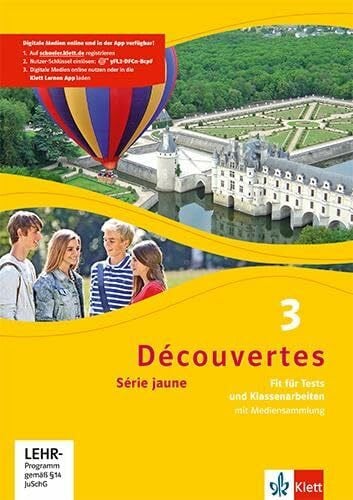 Découvertes 3. Série jaune (ab Klasse 6): Fit für Tests und Klassenarbeiten. Arbeitsheft mit Lösungen und Mediensammlung 3. Lernjahr (Découvertes. Série jaune (ab Klasse 6). Ausgabe ab 2012) - Zweitliebe by Studibuch
