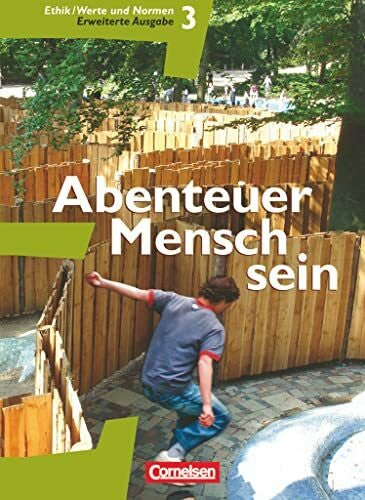 Gärtner, Gabriele Abenteuer Mensch sein - Westliche Bundesländer - Band 3: Ethik, Werte und Normen - Schulbuch (Erweiterte Ausgabe) - Zweitliebe by Studibuch