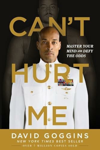 Goggins, David Can't Hurt Me: Master Your Mind and Defy the Odds - Zweitliebe by Studibuch