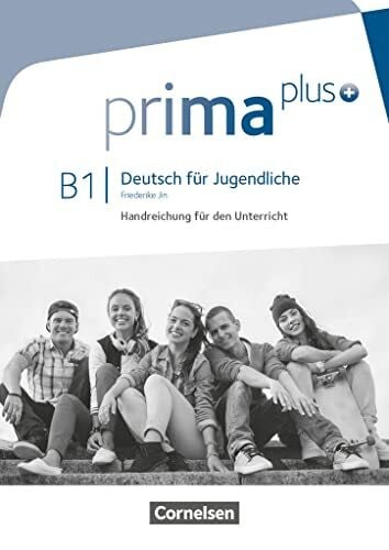 Jin, Friederike Prima plus - Deutsch für Jugendliche - Allgemeine Ausgabe - B1: Gesamtband: Handreichungen für den Unterricht (Prima plus, Allgemeine Ausgabe, B1: Gesamtband) - Zweitliebe by Studibuch