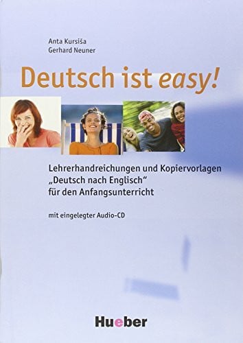 Neuner, Gerhard Deutsch ist easy!: âDeutsch nach Englischâ für den Anfangsunterricht.Deutsch als Fremdsprache / Lehrerhandreichungen und Kopiervorlagen mit Audio - CD (Miscelaneous) - Zweitliebe by Studibuch