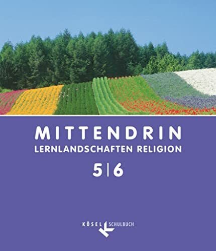 Sandherr - Klemp, Dorothee Mittendrin - Unterrichtswerk für katholische Religionslehre - Lernlandschaften Religion Gymnasium/Sekundarstufe I - Allgemeine Ausgabe - Klasse 5/6: ... I - Allgemeine Ausgabe, Klasse 5/6) - Zweitliebe by Studibuch