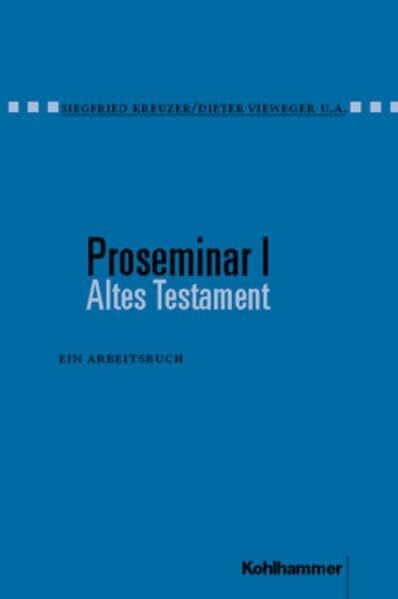 Vieweger, Dieter Proseminar, Bd.1, Altes Testament: Ein Arbeitsbuch - Zweitliebe by Studibuch