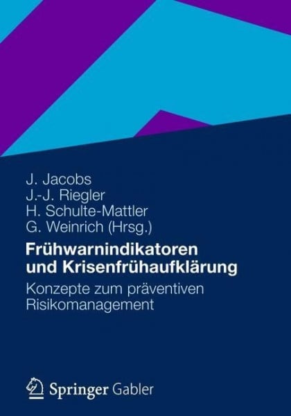 Jacobs, Jürgen Frühwarnindikatoren und Krisenfrühaufklärung