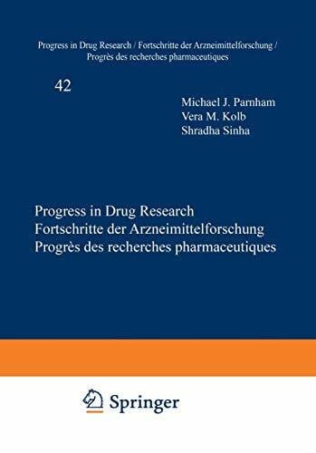 Vinci, C.de Progress in Drug Research; Fortschritte der Arzneimittelforschung; Progres des recherches pharmaceutiques, Vol.42 (Progress in Drug Research, 42, Band 42)