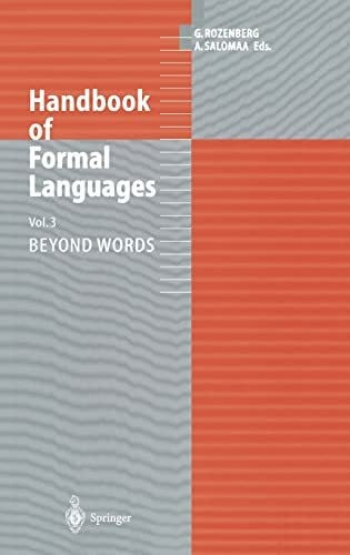 Salomaa, Arto Handbook of Formal Languages: Volume 3 Beyond Words