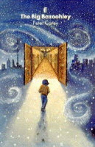 Carey, Peter The Big Bazoohley