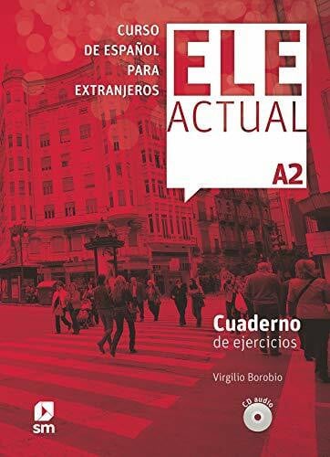 Palencia del Burgo, Ramón ELE ACTUAL A2. Cuaderno de ejercicios: Cuaderno de ejercicios + CD A2
