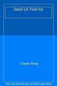 Roop, Connie Israel (A Visit to)