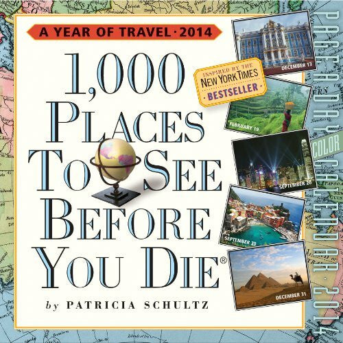 Schultz, Patricia 1,000 Places to See Before You Die 2014 Calendar
