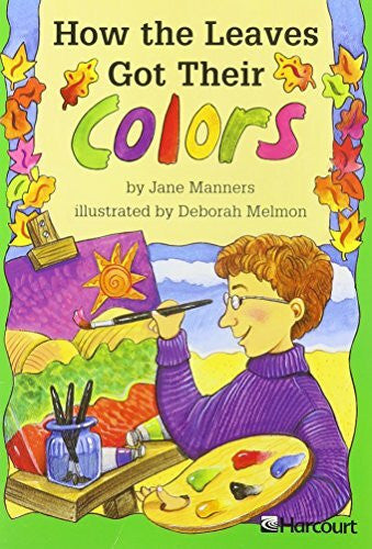 Harcourt School Publishers Harcourt School Publishers Trophies: On Level Individual Reader Grade 2 How the Leaves Change Their Colors (Trophies 03)