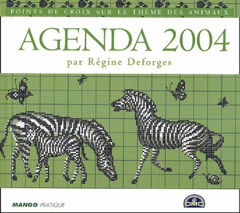 Deforges, Régine Agenda point de croix 2004: Animaux