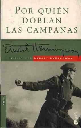 Hemingway, Ernest Por Quien Doblan Los Campanas / for Whom the Bell Tolls