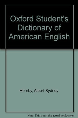 Hornby, Albert Sydney Oxford Student's Dictionary of American English