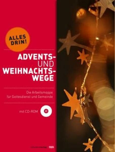 Hück, Anneliese Advents- und Weihnachtswege: Alles drin! Die Arbeitsmappe für Gottesdienst und Gemeinde