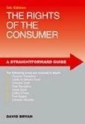 Bryan, David A Straightforward Guide to the Rights of the Consumer