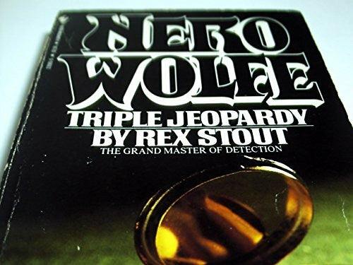 Stout, Rex Triple Jeopardy (Rex Stout Library)