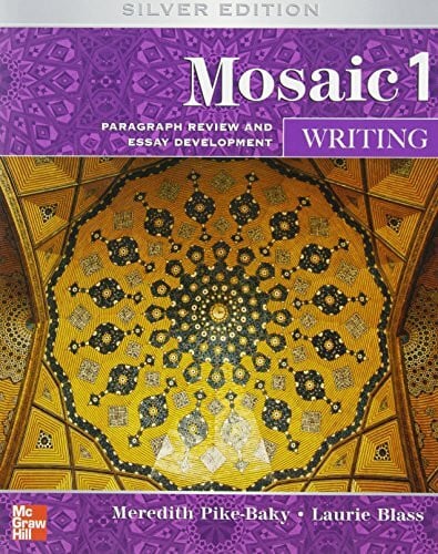 Blass, Laurie Mosaic 1 Writing: Paragraph Review and Essay Development: Silver Edition