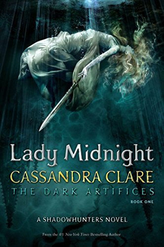 Clare, Cassandra Lady Midnight (Volume 1) (The Dark Artifices, Band 1)