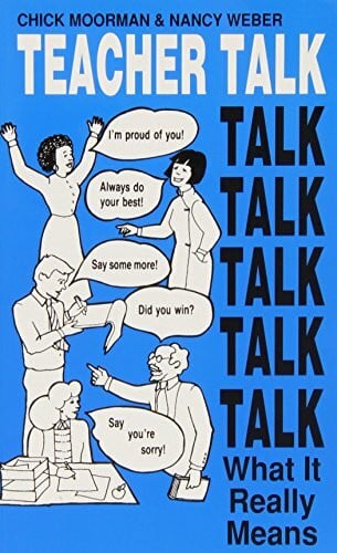Moorman, Chick Teacher Talk: What It Really Means