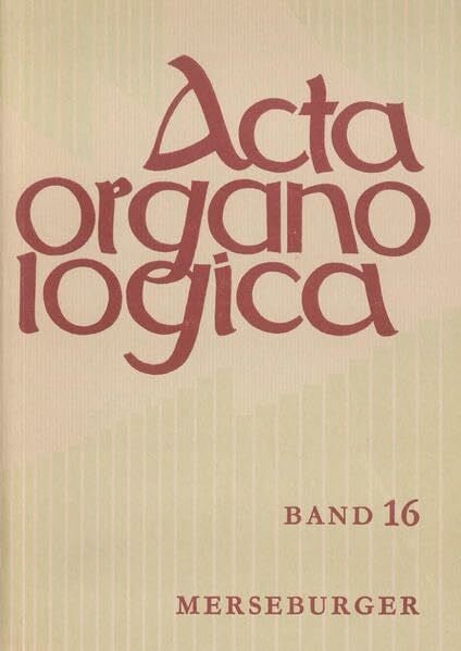 Reichling, Alfred Acta Organologica