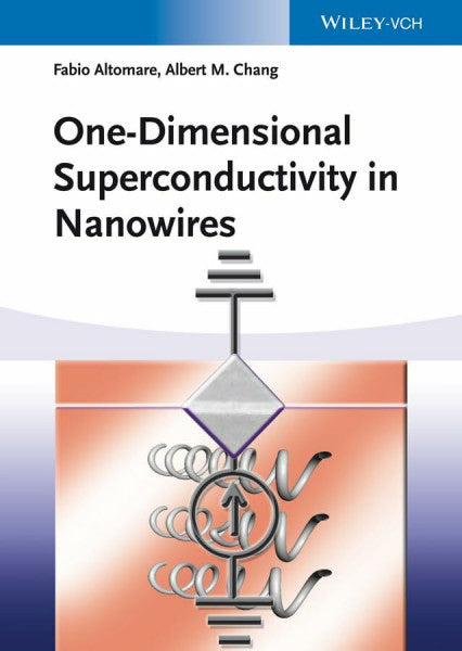 Chang, Albert M. One-Dimensional Superconductivity in Nanowires
