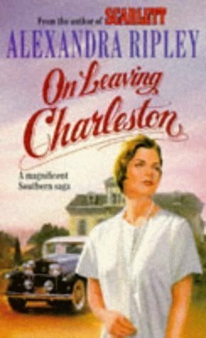 Ripley, Alexandra On Leaving Charleston – Zweitliebe by Studibuch
