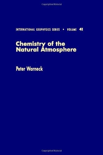 Warneck, P. Chemistry of the Natural Atmosphere