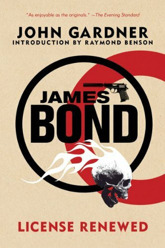 Benson, Raymond James Bond: License Renewed (James Bond 007)