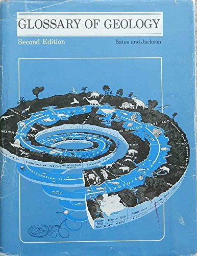 Bates, Robert L. Glossary of Geology