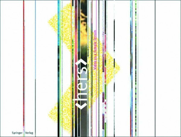 Buol-Wischnau, K. - Video as a Female Terrain/Video als weibliches Terrain