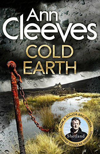 Cleeves, Ann Cold Earth: Shetland Series 07 (Shetland, 7)