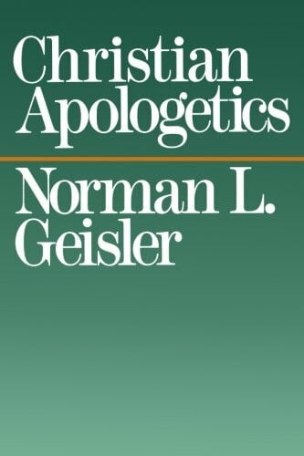 Geisler, Dr. Norman Christian Apologetics