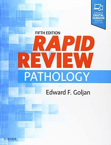 Goljan MD, Edward F. Rapid Review Pathology: Enhanced Digital Version Included. Details inside